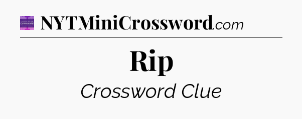 Rip - Thomas Joseph Crossword