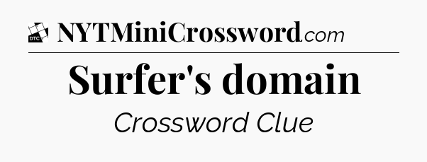 Surfer's domain - Daily Themed Classic Crossword
