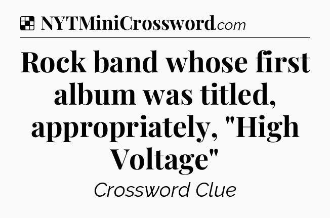Solution: Rock band whose first album was titled, appropriately, 