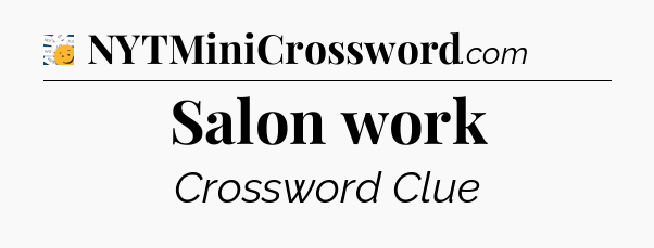 Salon work - 7 Little Words