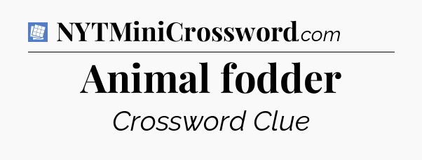 Animal fodder Puzzle Page Crossword Clue