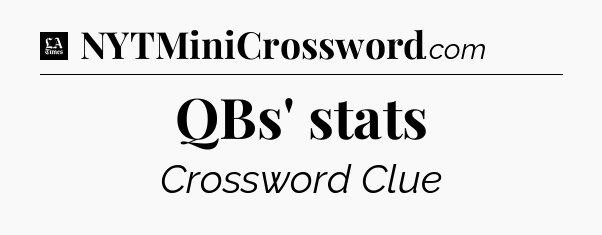 QBs' stats - LA Times Crossword