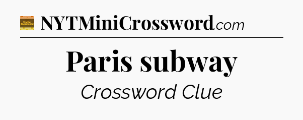Paris subway - Eugene Sheffer Crossword