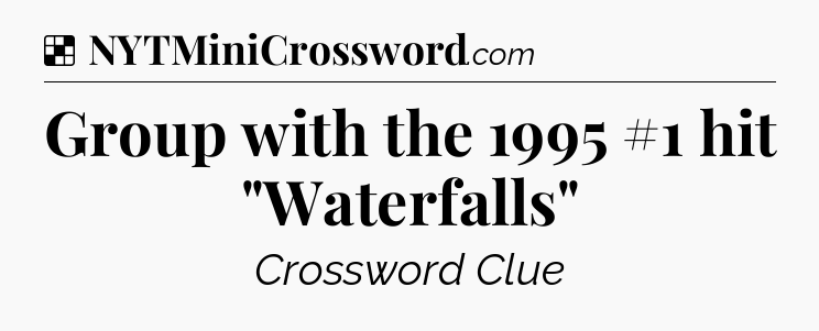 Solution: Group with the 1995 #1 hit 