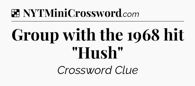 Solution: Group with the 1968 hit 