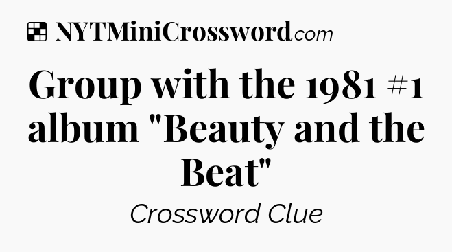 Solution: Group with the 1981 #1 album 