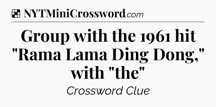 Solution: Group with the 1961 hit 