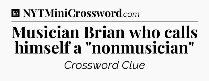 Musician Brian who calls himself a 