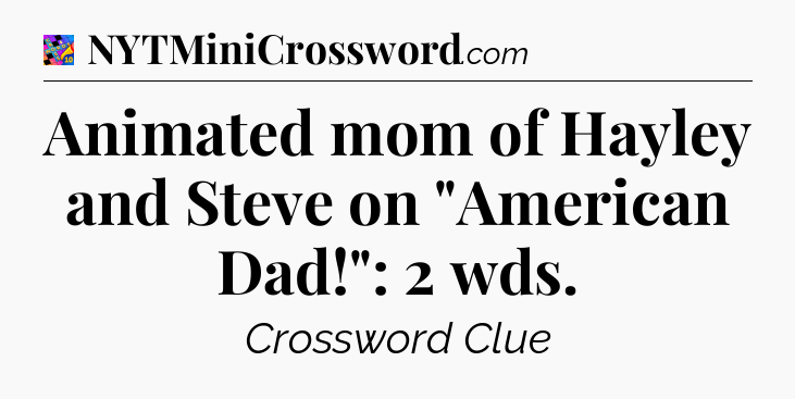 Animated mom of Hayley and Steve on 