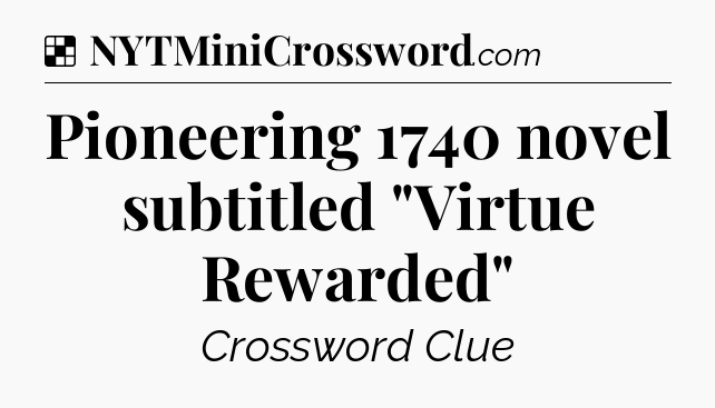 Solution: Pioneering 1740 novel subtitled 