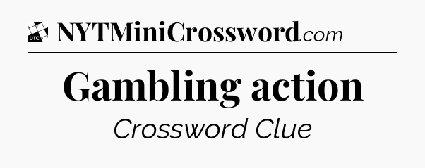 Gambling action - Daily Themed Classic Crossword