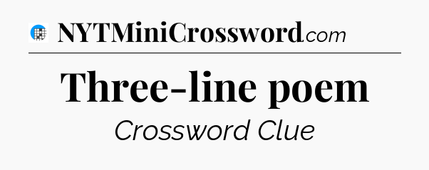 Three-line poem Crossword Clue