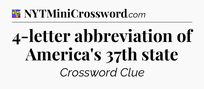 4-letter abbreviation of America's 37th state Codycross