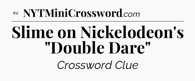 Slime on Nickelodeon's 