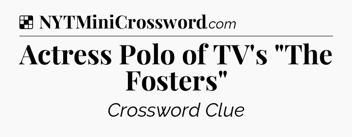 Solution: Actress Polo of TV's 
