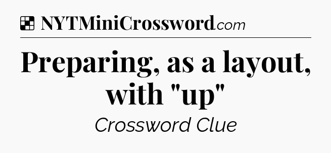 Solution: Preparing, as a layout, with 