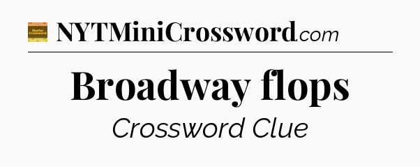 Broadway flops - Eugene Sheffer Crossword