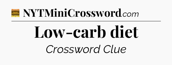 Low-carb diet - Eugene Sheffer Crossword