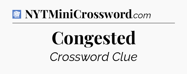 Congested Puzzle Page Crossword Clue