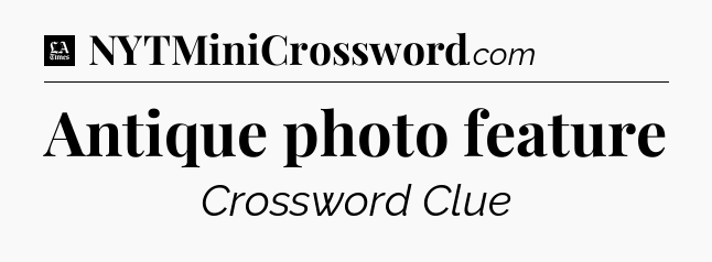 Antique photo feature - LA Times Crossword
