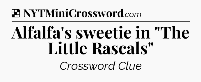 Solution: Alfalfa's sweetie in 