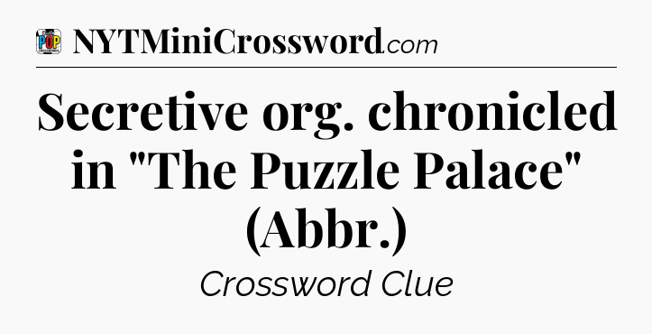 Secretive org. chronicled in 