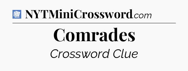 Comrades Puzzle Page Crossword Clue