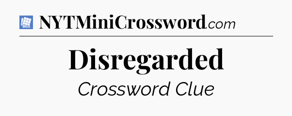 Disregarded Puzzle Page Crossword Clue