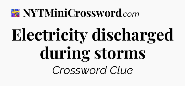 Electricity discharged during storms Codycross