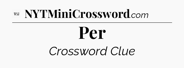 Per - WSJ Crossword