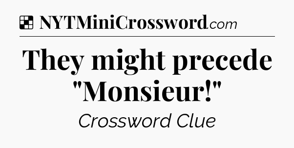 Solution: They might precede 