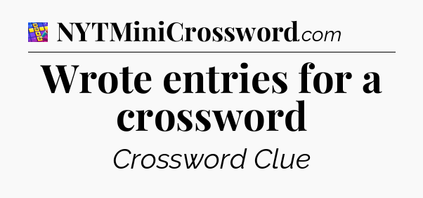 Wrote entries for a crossword Codycross