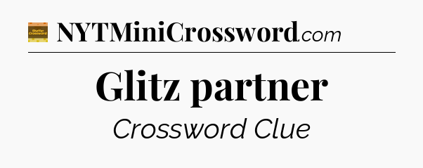Glitz partner - Eugene Sheffer Crossword
