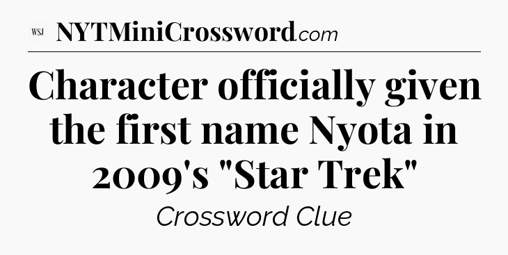 Character officially given the first name Nyota in 2009's 