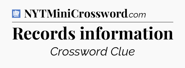 Records information Puzzle Page Crossword Clue