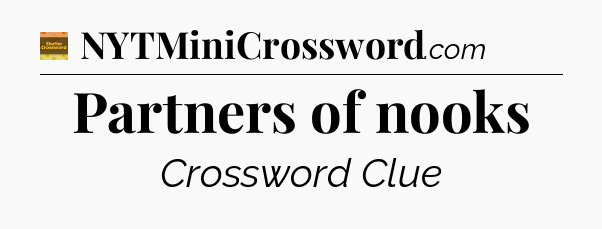 Partners of nooks - Eugene Sheffer Crossword