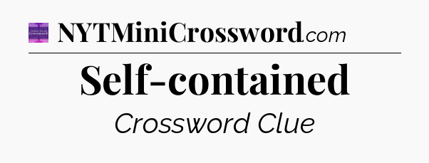 Self-contained - Thomas Joseph Crossword