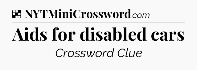 Solution: Aids for disabled cars - NYT Crossword