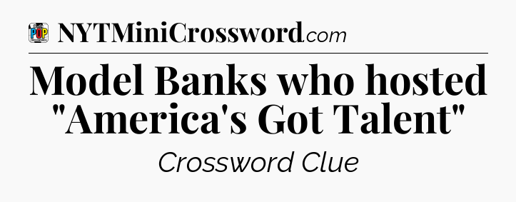 Model Banks who hosted 