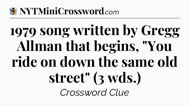 1979 song written by Gregg Allman that begins, 