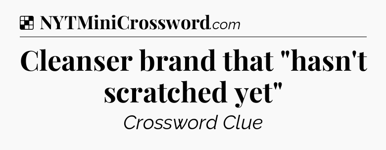 Solution: Cleanser brand that 