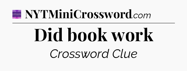 Did book work - Thomas Joseph Crossword
