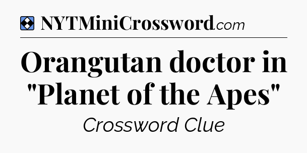 Solution: Orangutan doctor in 