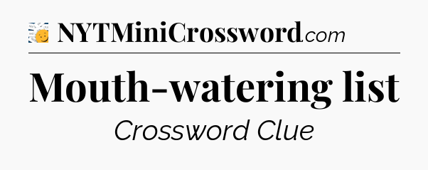 Mouth-watering list - 7 Little Words