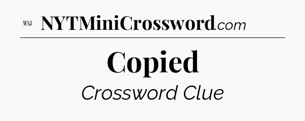 Copied - WSJ Crossword