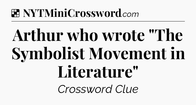 Solution: Arthur who wrote 