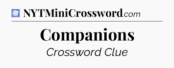 Companions Puzzle Page Crossword Clue