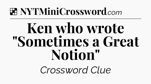Solution: Ken who wrote 