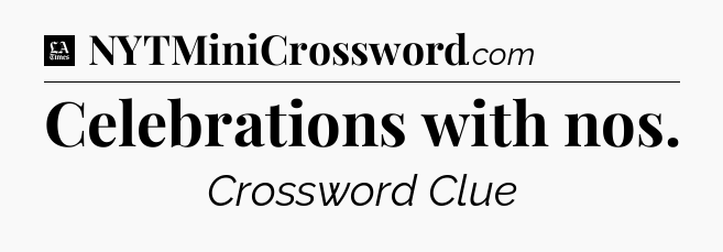 Celebrations with nos - LA Times Crossword