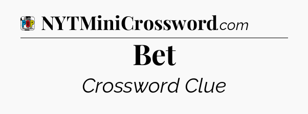 Bet Crossword Clue